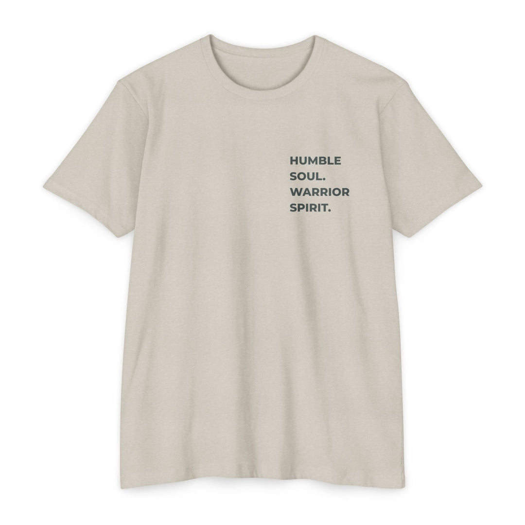 HUMBLE SOUL. WARRIOR SPIRIT. - TEE SHIRT
